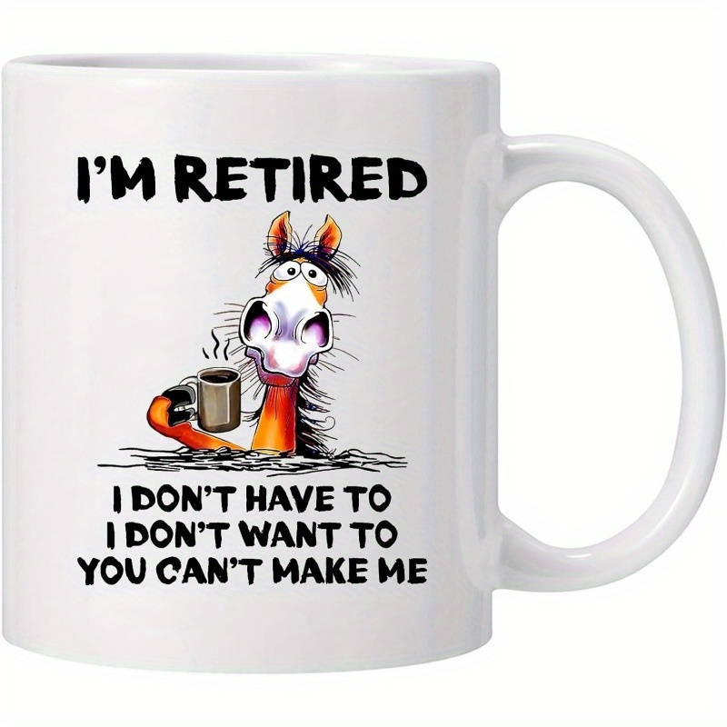 

1pc Retired Mug, 11 Oz Novelty Mug For , For 's Day, , , Gag - And Fun Cup