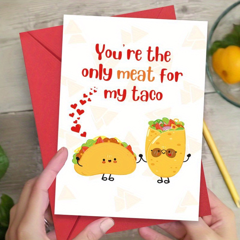 

Funny 'you're The Only Meat For My Taco' Love Card - Perfect Anniversary, Valentine's Day & Birthday Gift For Husband, Wife, Boyfriend, Girlfriend