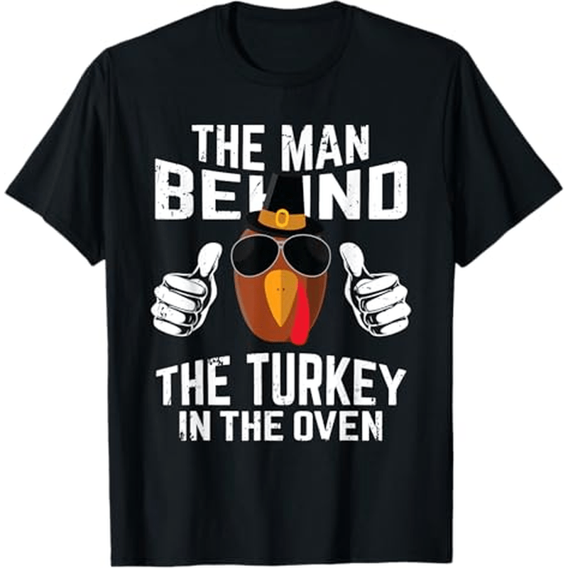 

Thanksgiving Pregnancy Announcement Shirt Men Turkey In Oven T-shirt, Thanksgiving Christmas Gifts For Men Women , S-xxxl, Black