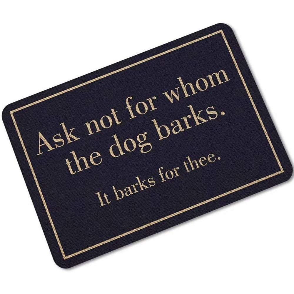 

24"x 16" Indoor/ Outdoor Doormat | Ask Not For The Dog Door Mat With Non Slip Rubber Back Front Entrance Door Mat Rug, Outside Patio, Inside , Bathroom Kitchen Universal Catches Dirt Dust Snow & Mud