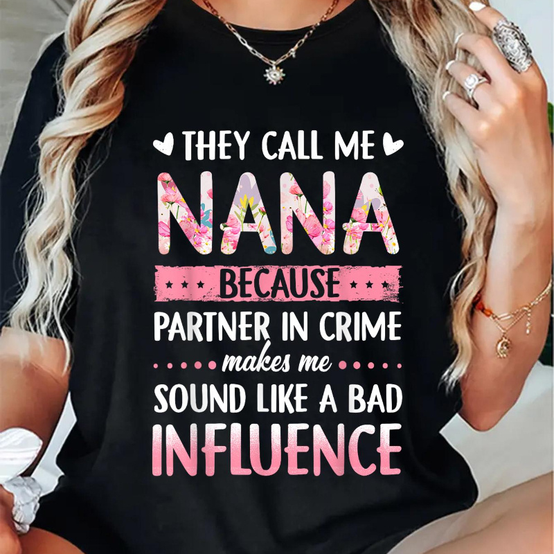 

Nana Partner In T-shirt T-shirt 100% Cotton Tshirt