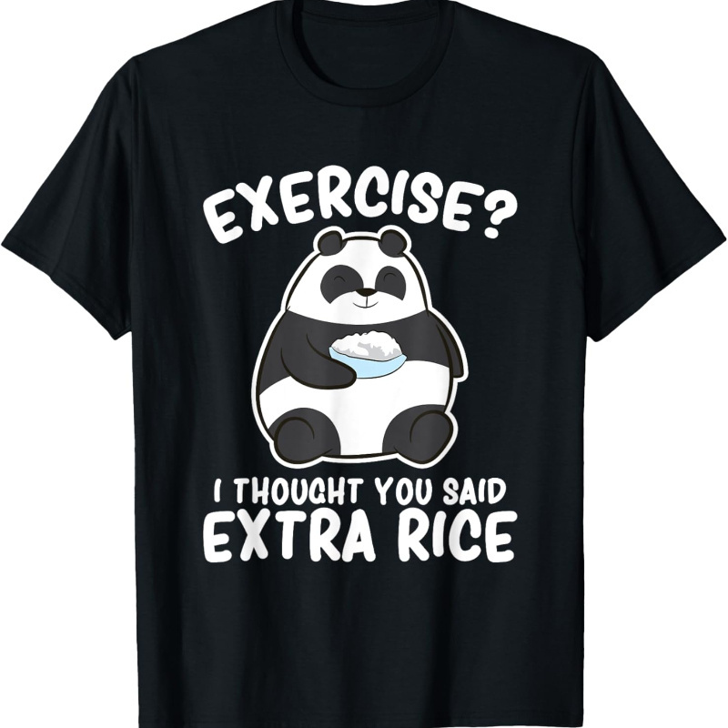 

Panda Exercise I Extra Rice Cute -shirt