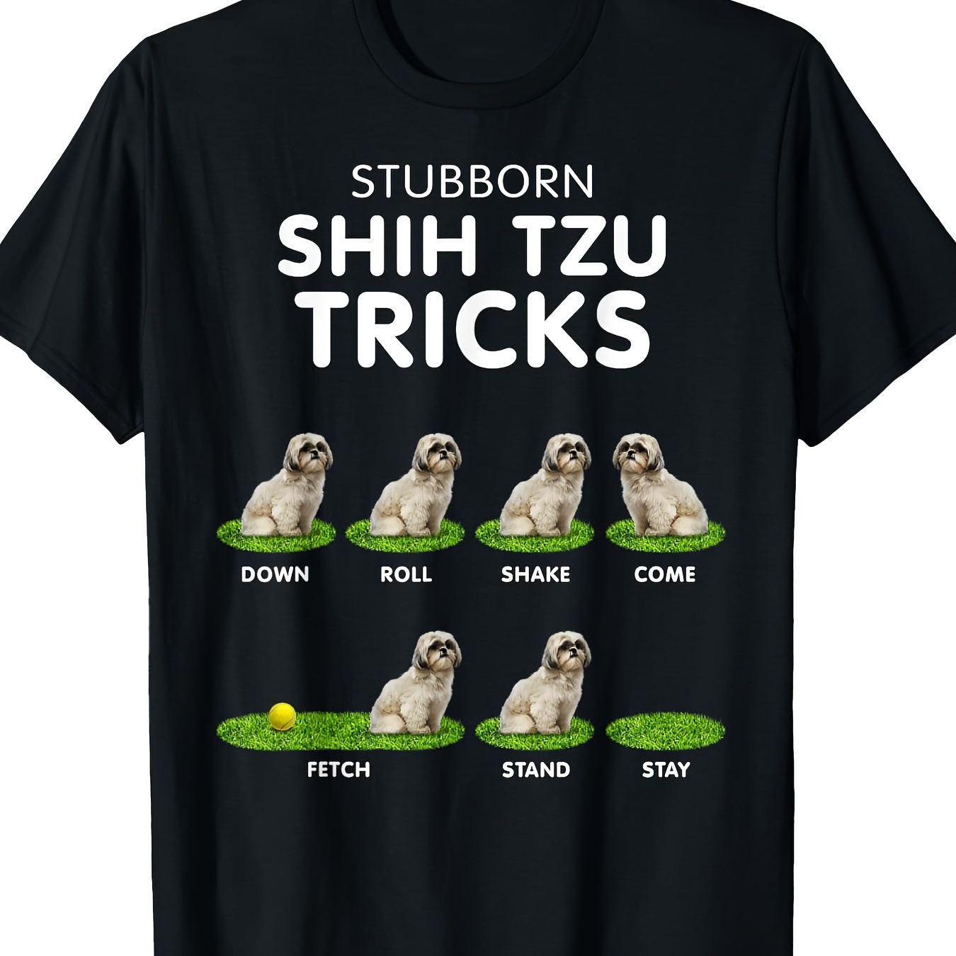 

Men's, Women's, And Dog Enthusiasts Fun Shih Tzu Skill T-shirt