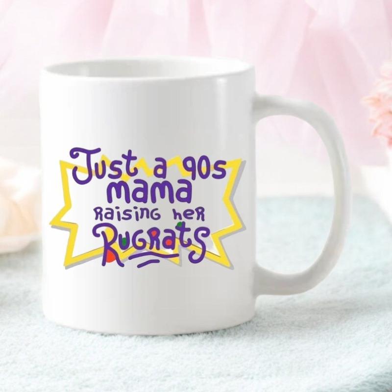 

1pc, Just A 90’s Mama Raising Her Rugrat/ 11oz Ceramic Mug