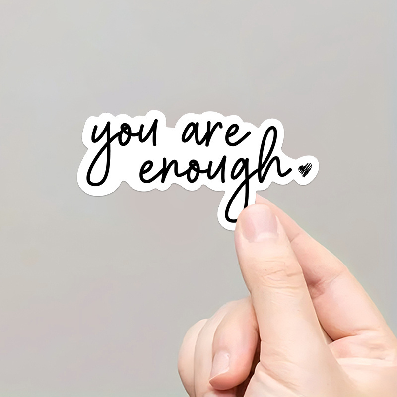 You Are Enough" Inspirational Vinyl Decal Sticker - Waterproof, Durable Adhesive For Laptop, Water Bottle, Car - Motivational Self-affirmation With , Car Decal | Motivational Decal | Waterproof Decal