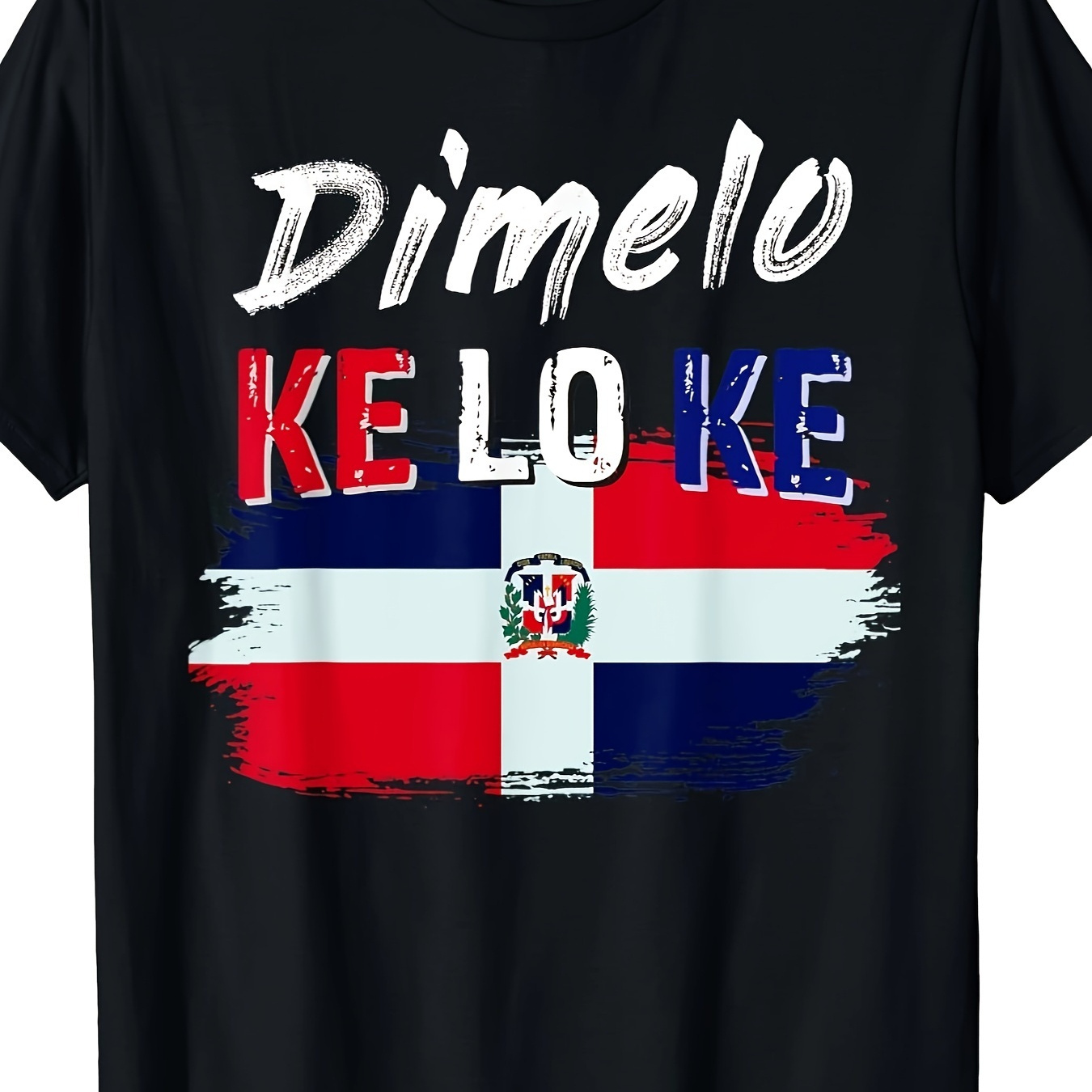 

Me Kelokai Dominican Republic Flag T-shirt