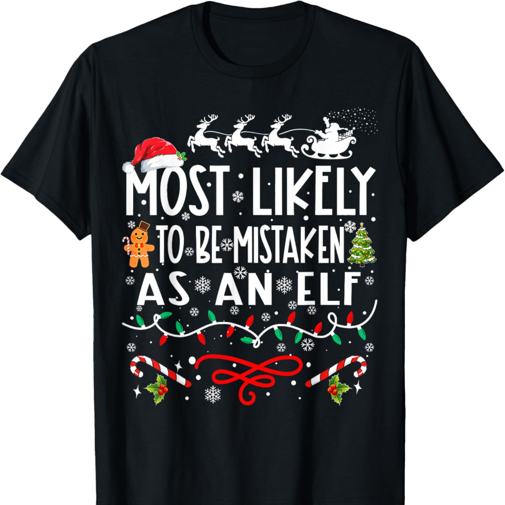 

Most To Be For An Elf Family Christmas Men's T-shirt