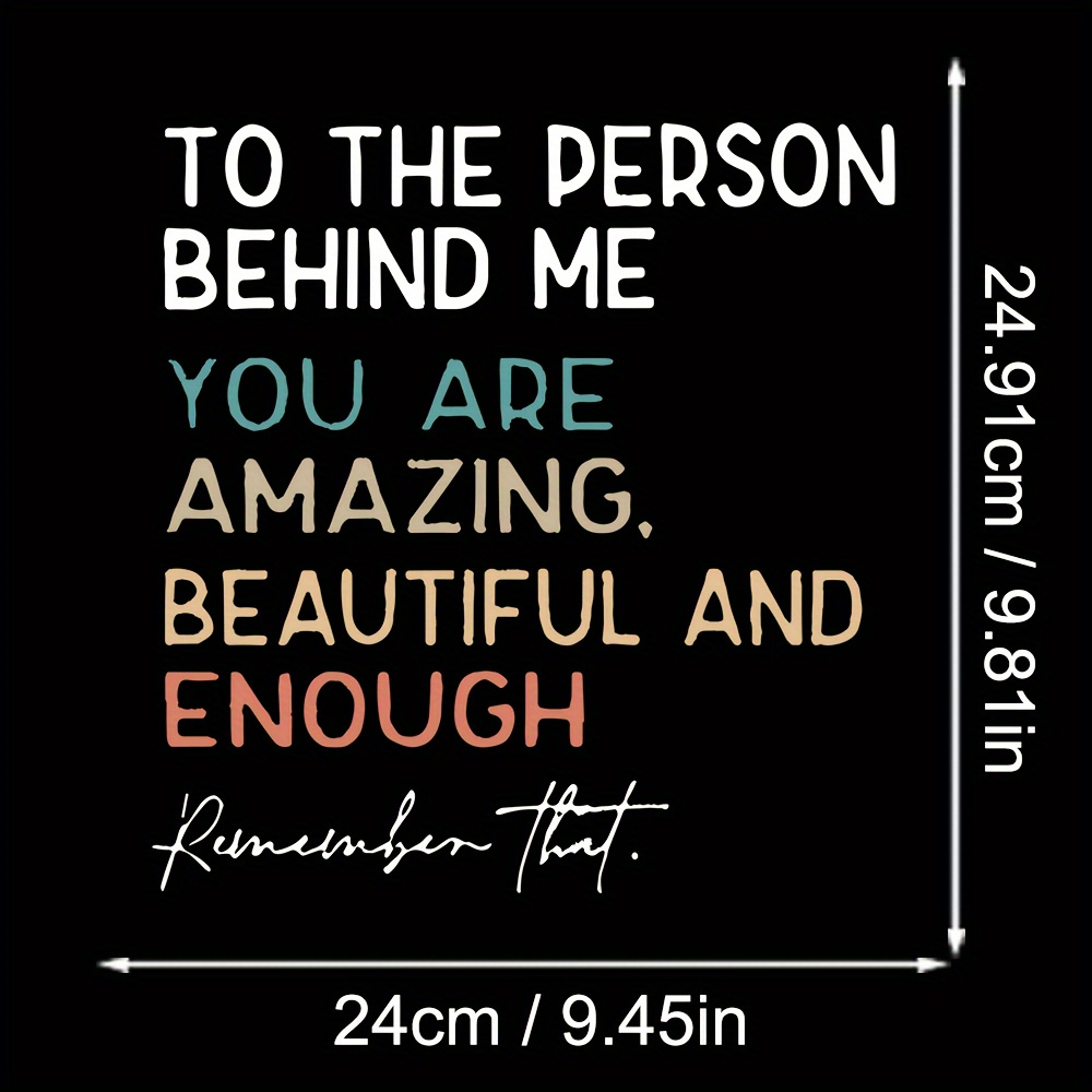 Inspirational Quote Heat Transfer Decals, "to The Person Behind Me", Smile , Iron-on Patches For T-shirts, Jeans, And Backpacks, Hot-press Sublimation Motivational Appliques