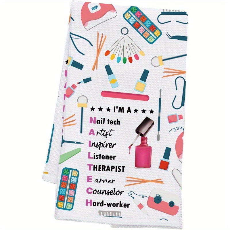 TEMU Polyester Dish Towel For Nail Technicians - Motivational Nail Tech Manicurist Gift, Modern Cartoon Themed Kitchen Towel, Super Fabric, Machine Washable - 18x26 Inches (1 Piece Set)