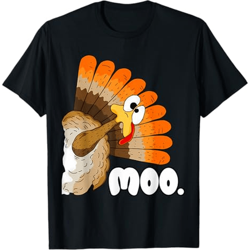 

Funny Thanksgiving Turkey Moo Fake Cow For Men Women Boys Girls T-shirt Thanksgiving Christmas Gifts For Men Women , S-xxxl, Black