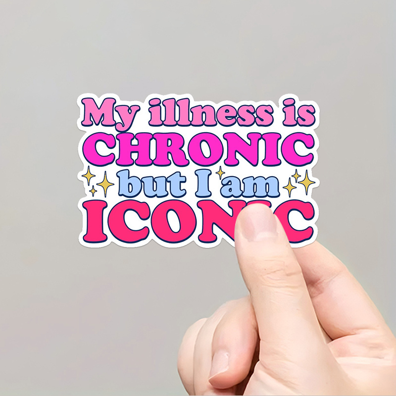 

Illness - Humorous & Inspirational Decals For Laptops, Water Bottles, , | & Reusable | - | For Plastic, Wood, & Metal