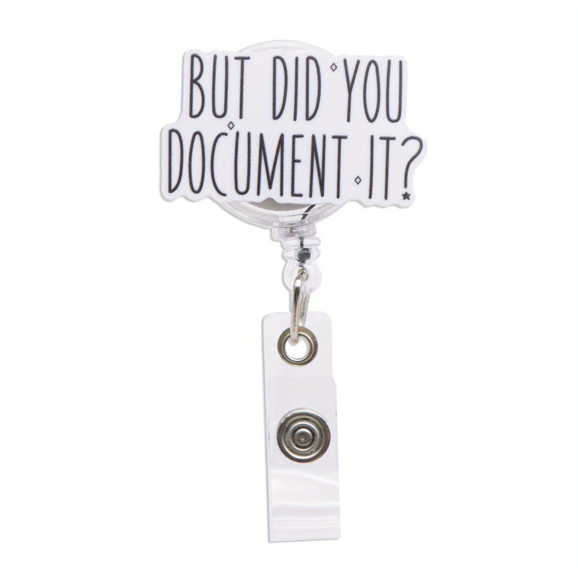 

1pc Acrylic Retractable Badge Holder With Clip – "but Did You It" Nurse & Hospital Staff Id Card Reel