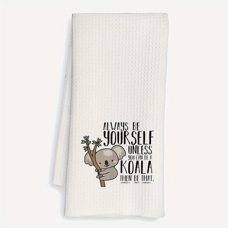 

Koala Motivational Hand Towel: 18x26 Inches, Soft, , Machine Washable, Kitchen Or Bathroom