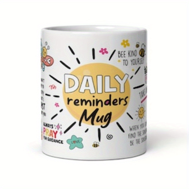 

Daily Reminders Mug, Positivity Mug, Affirmation Mug, Inspirational Mug, Gift