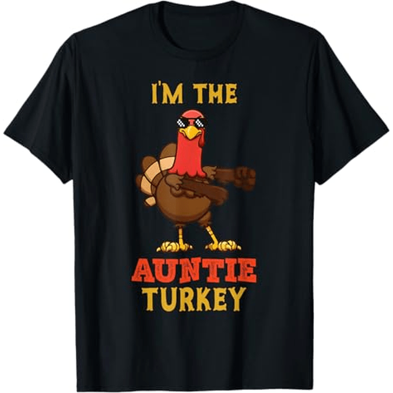 

Auntie Turkey Matching Thanksgiving Gifts T-shirt, 100% Cotton, Thanksgiving Christmas Gift For Men Women Dad Mom Friends, S-xxxl, Black