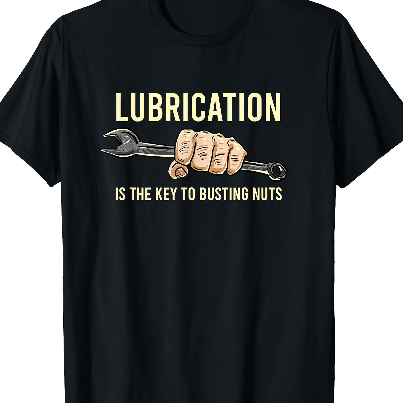 

Lubrication Is Key, Interesting Mechanic Professional Men's Gift T-shirt