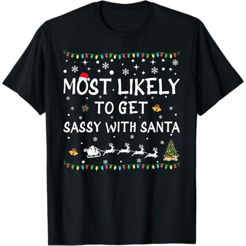 

Most To Get Sassy With Santa Family Christmas T-shirt, 100% Cotton, Gift For Men Women Dad Mom Friends, S-xxxl, Black