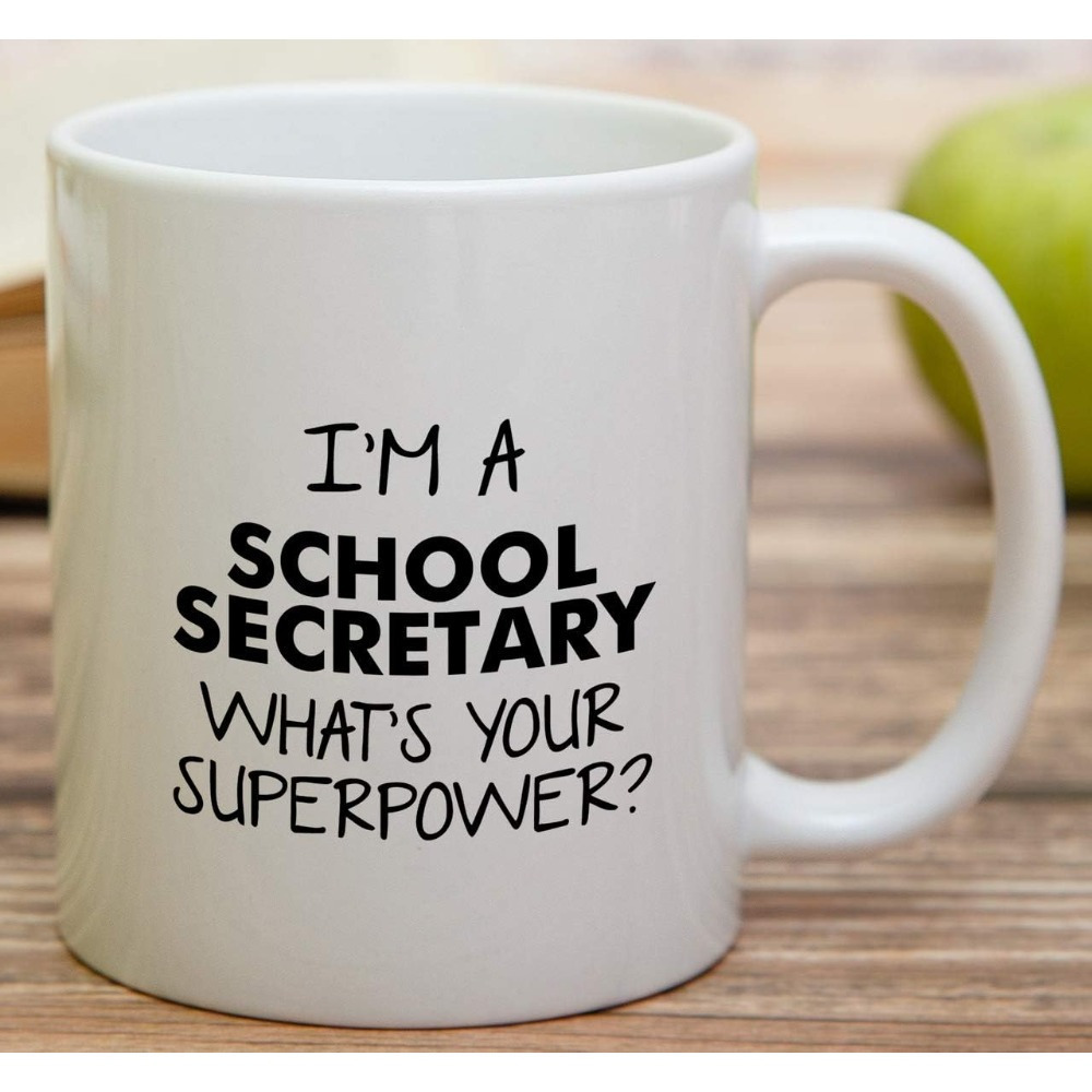 im   secretary whats your   11oz white ceramic coffee mug funny sarcasm motivational gift for friends coworkers   dad or mom office drinkware   design quality   school secretary gifts