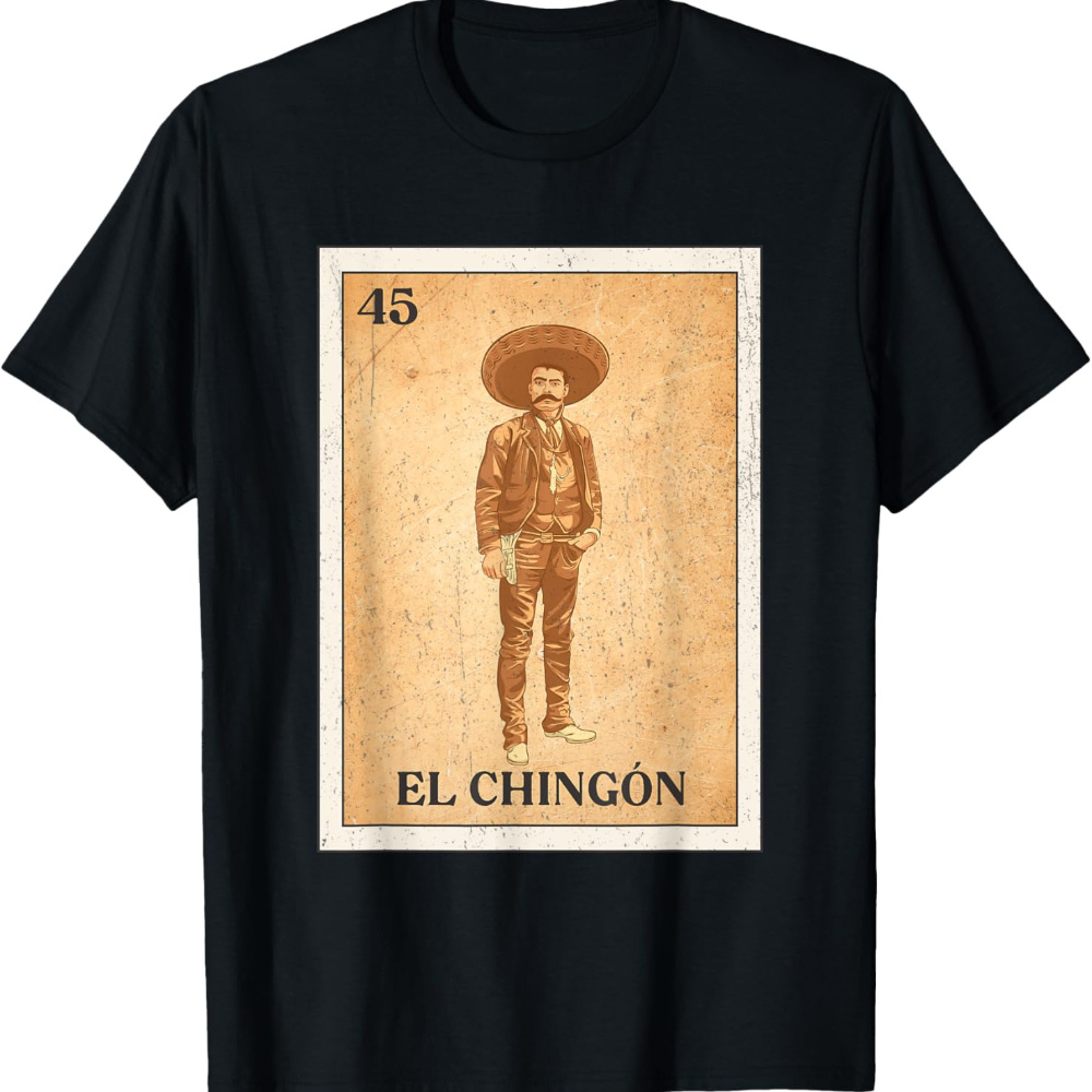 

El Chingón. Mexican Bingo Version T-shirt