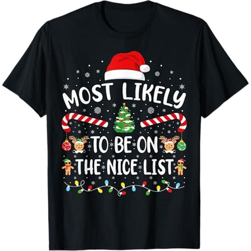 

Most To The Christmas Family Joke T-shirt, 100% Cotton, Gift For Men Women Dad Mom Friends, S-xxxl, Black