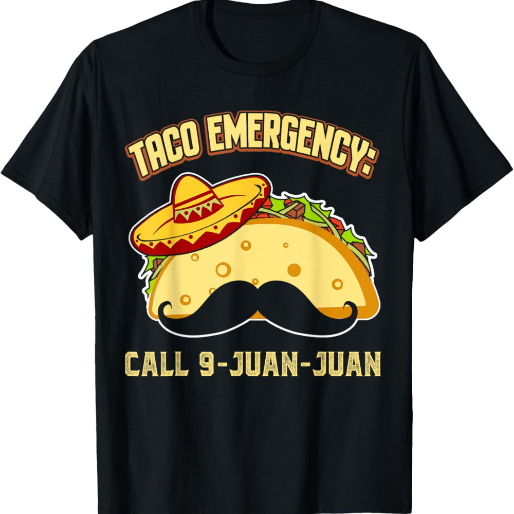 

Taco Emergency Call 9 Funny De Mexican T-shirt