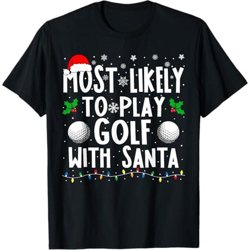 

Most To With Santa Family Christmas T-shirt, 100% Cotton, Gift For Men Women Dad Mom Friends, S-xxxl, Black