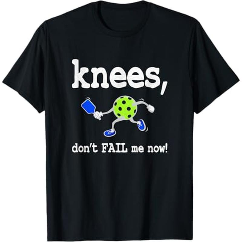 

Funny Pickleball - Knees, Don't - Pickleball T-shirt, 100% Cotton, Gift For Men Women Dad Mom Friends, S-xxxl, Black