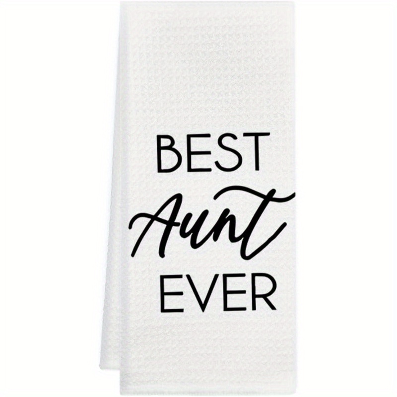 

Best Aunt Ever - Polyester Kitchen Dish Towel, 18x26 Inch, Perfect Christmas & Birthday Gift For Your Aunt