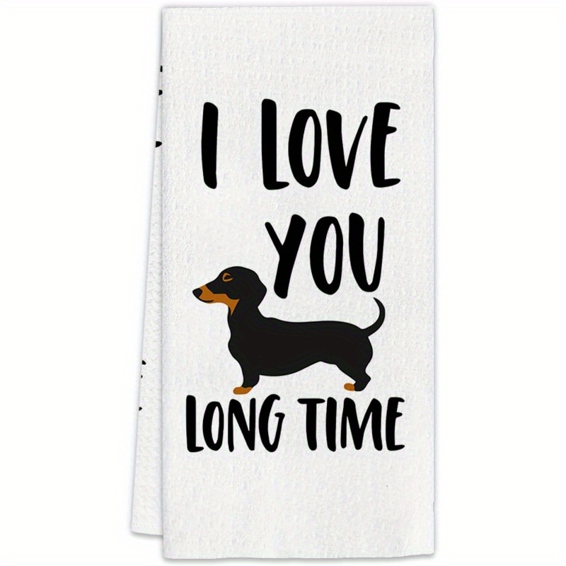 

1pc Set, Towel, Decoration Dish Towel, I You Long Time Dog Bathroom Decoration Towel, Bathroom Decoration, 18x26inches