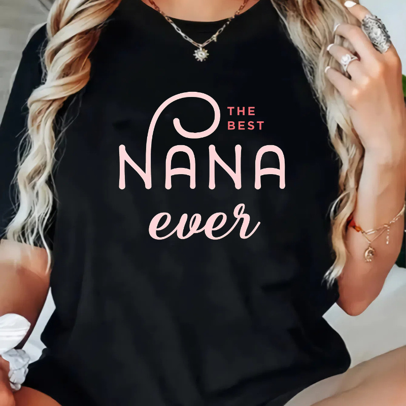 

Plus Size Casual T-shirt With "the Best Nana Ever" Print | Crew Neck, Short Sleeve, Slight Stretch | Polyester & Elastane Knit Fabric | Geometric Pattern | Spring/ Fit Pullover Top