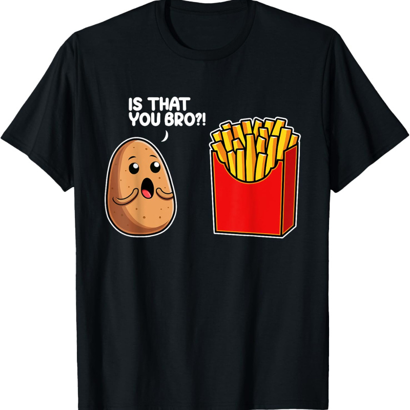 

Potato French Fry Vegetable Funny Food Pun T-shirt Men's Pure Cotton Short Sleeve T-shirt