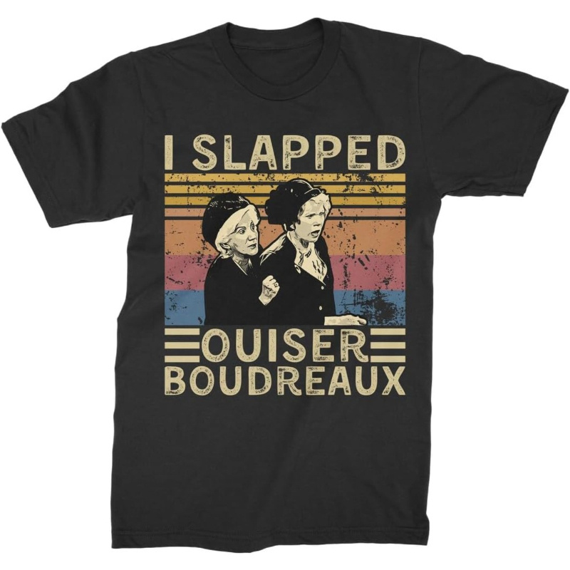 

Shirt, I Slapped Ouiser Boudreaux Vintage T Shirt