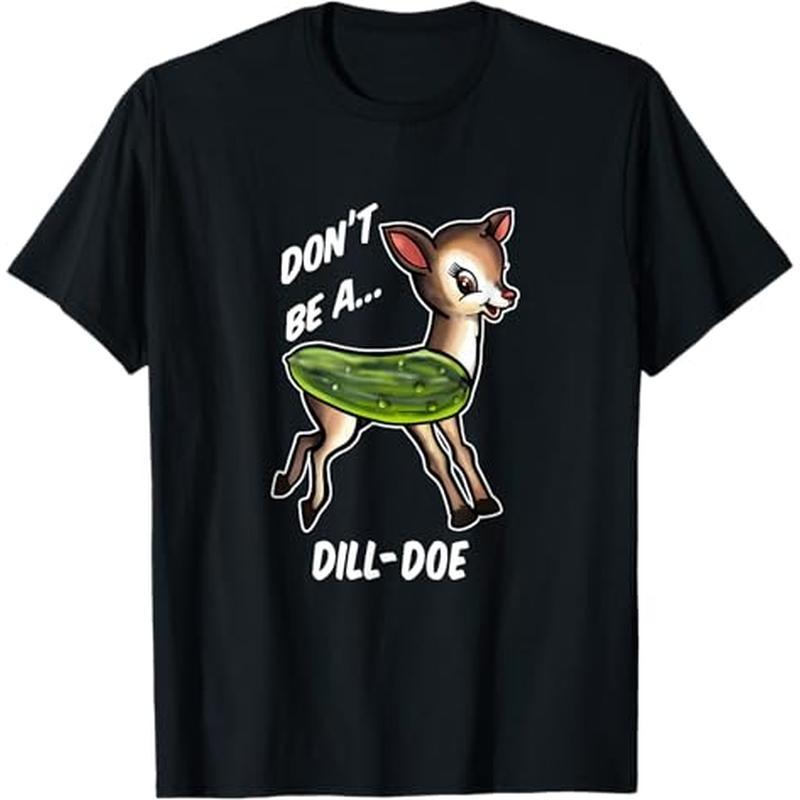 

Be A Doe Funny Apparel T-shirt, 100% Cotton, Gift For Men Women Dad Mom Friends, S-xxxl, Black