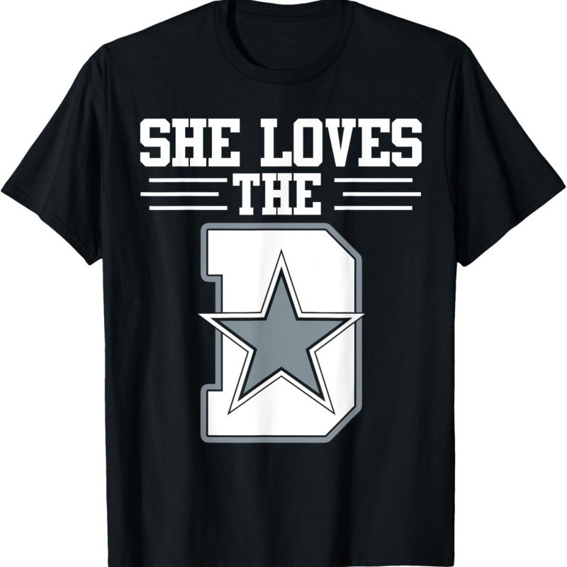 

She Shirt Dallas For Men Women Tees T-shirt