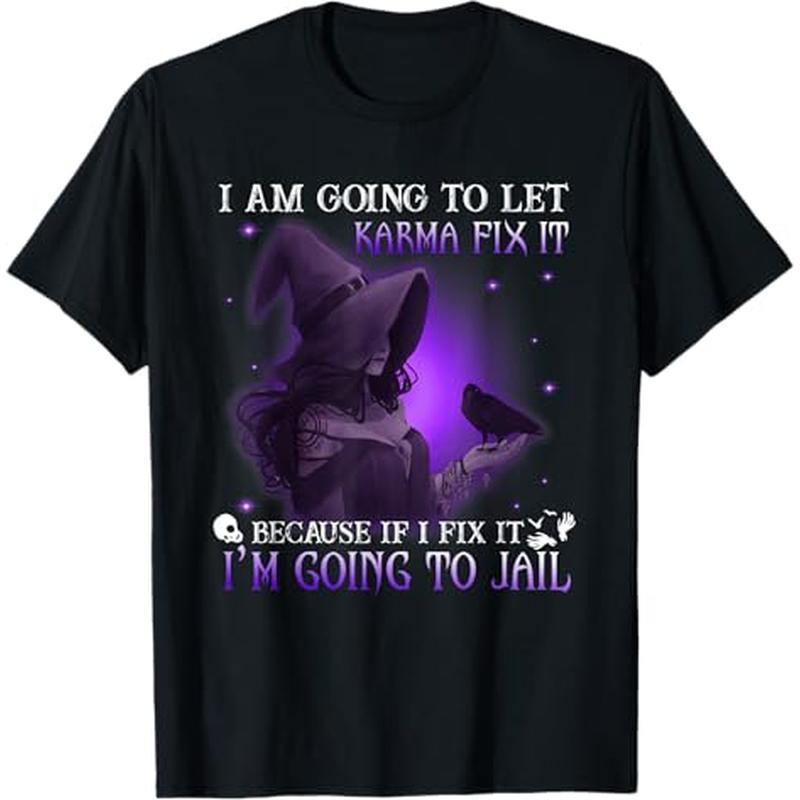 

I Am Let Karma Fix It If I Fix -shirt, 100% Cotton, Halloween Thanksgiving Christmas Gift For Men Women , S-xxxl, Black