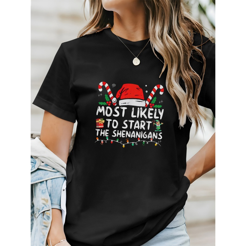 

Women's Christmas Graphic T-shirt With "most To Start The " Print, Crew Neck, Casual Polyester-spandex , Knit Fabric With Slight Stretch, Holiday