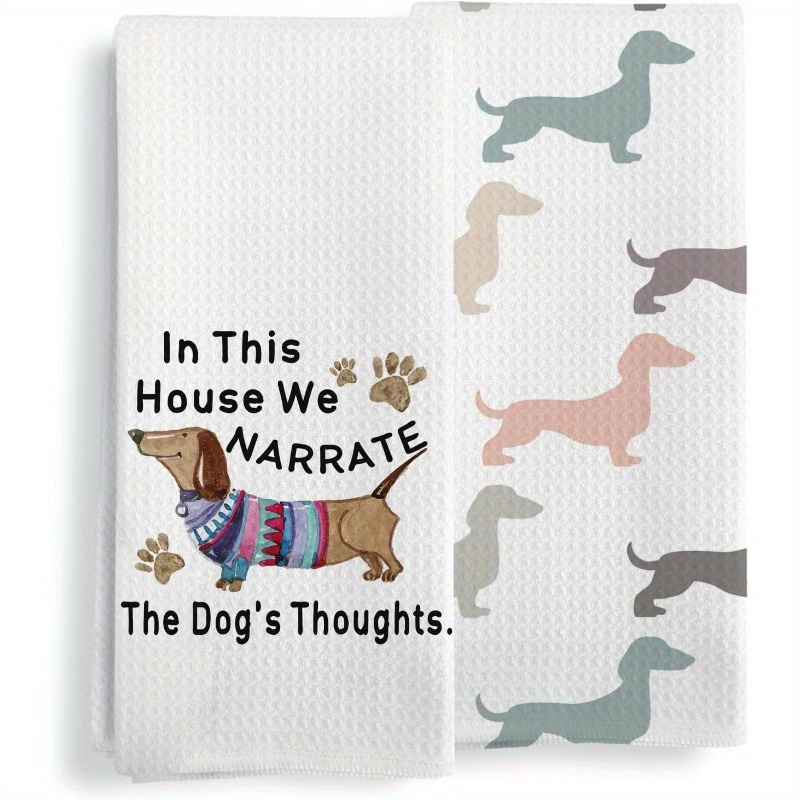 

2pcs 18*26inch In This House, We The Dog's Dachshund Kitchen Towel, Kitchen Towel Decoration Set, Gift, Kitchen Hand Dish Tea Towel