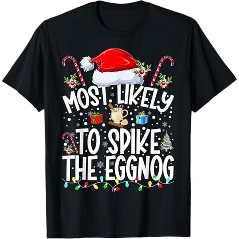 

Most To Spike The Family Christmas T-shirt, 100% Cotton, Gifts For Men Dad Husband , S-xxxl, Black