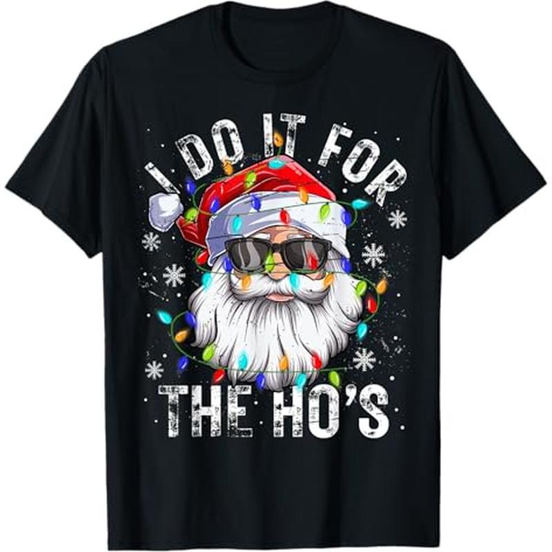 

Funny Christmas Santa Claus For The Hos Cute T-shirt, 100% Cotton, Gifts For Men Dad Husband , S-xxxl, Black