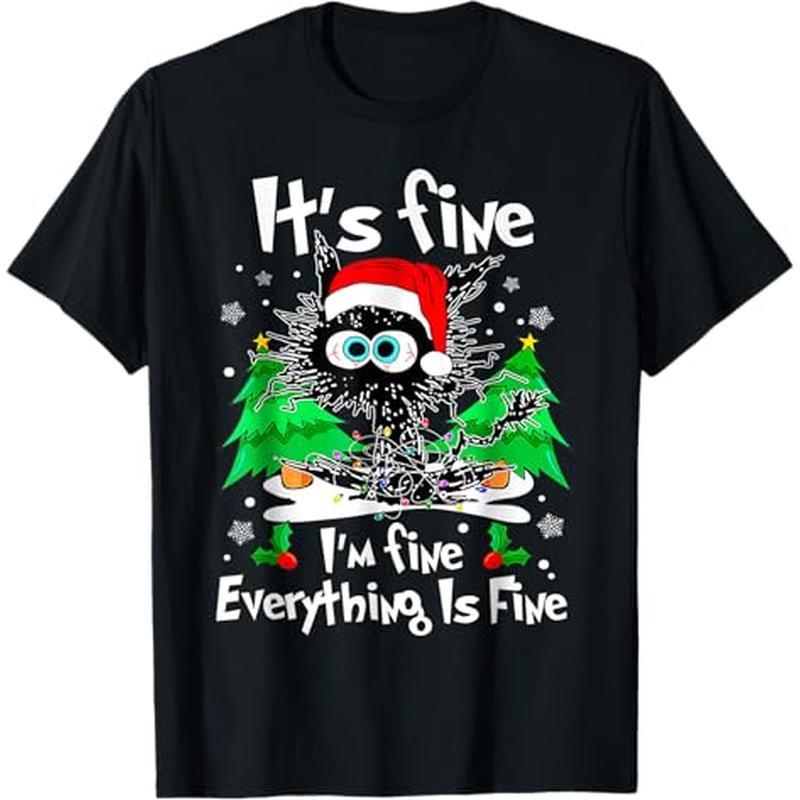 

Fine Is Fine Christmas Cat -shirt, 100% Cotton, Gifts For Men Dad Husband , S-xxxl, Black