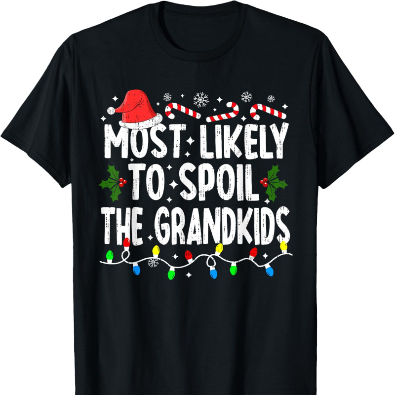 

Most To The Grandkids Family Christmas Grandma T-shirt - Christmas T-shirt - Vibrant Artwork & Vibes