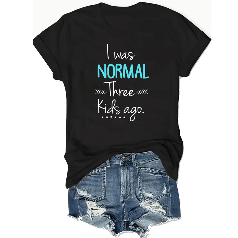 

Women's Plus Size T-shirt, "i Was Normal Ago" Letter Print, Casual Crew Neck, Short Sleeve, Loose Fit, Knit Fabric, Polyester, , 0xl-4xl