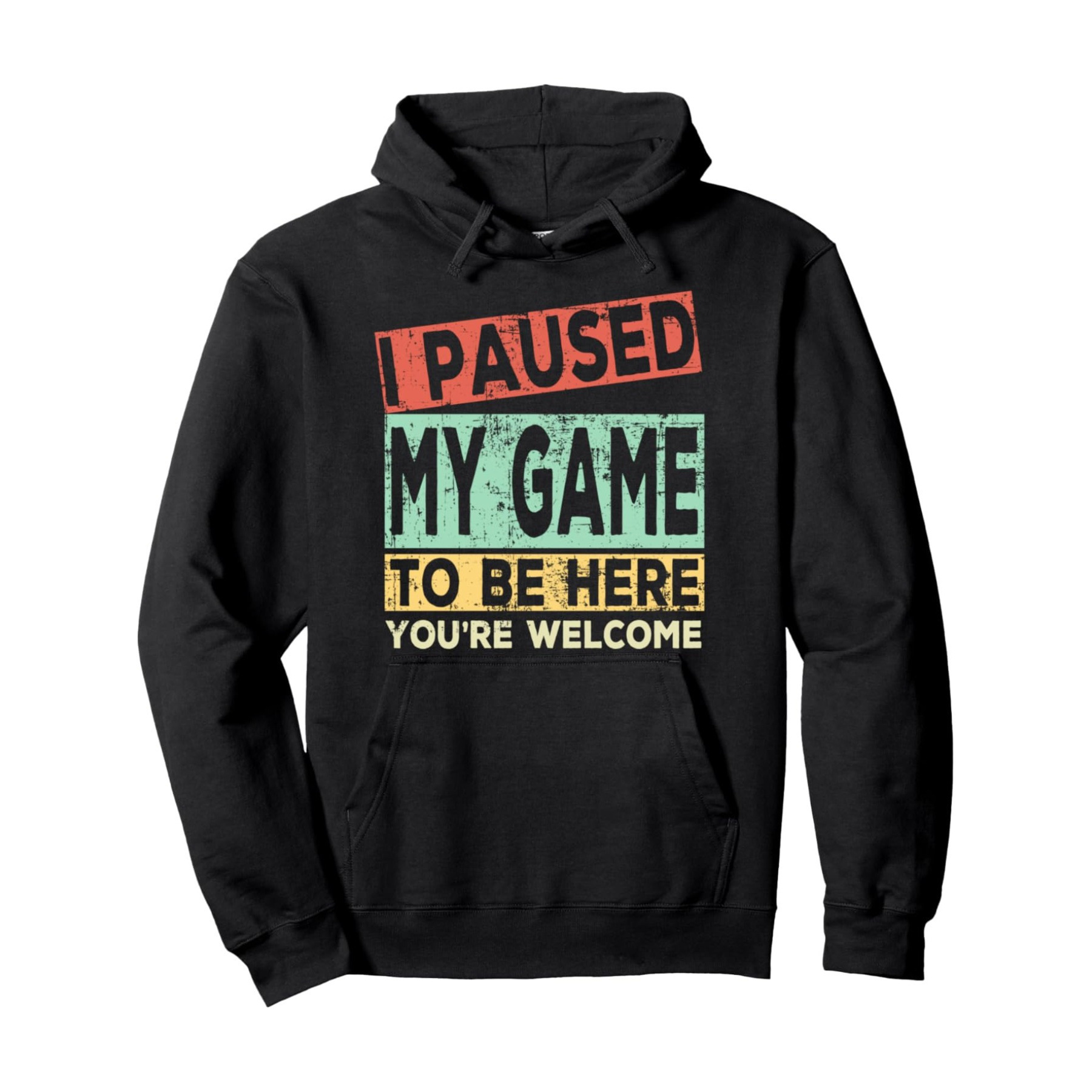 

I Paused And Here. Video Game Player Gift Pullover, Round Neck Sweater, Super Soft, Breathable, Hooded Sweater, Very Suitable For , Casual Outing