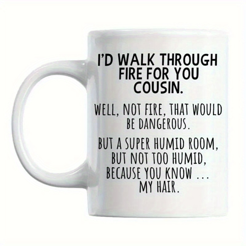 

1pc Funny Cousin Mug