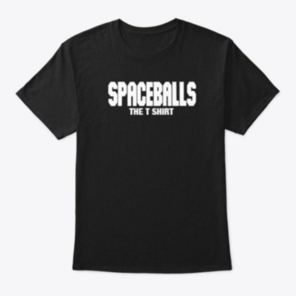 

Spaceballs T- Movie Comedy