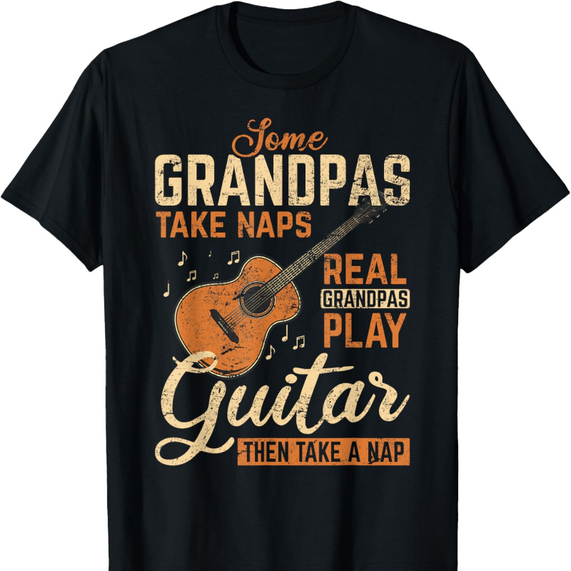 

Grandpas Guitar Nap Guitarist T- Round