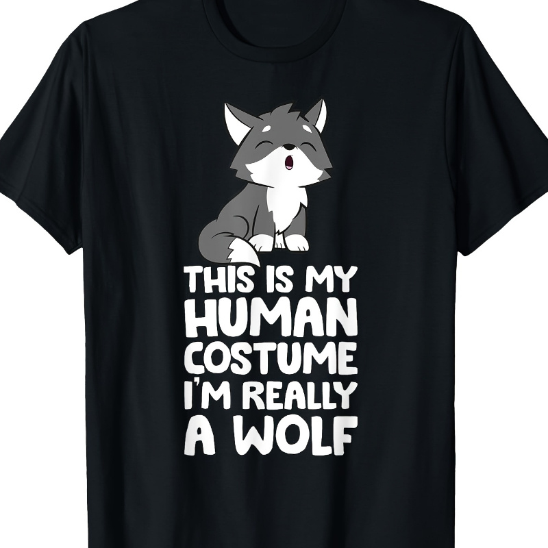 

, I'm A Wolf T-, T-