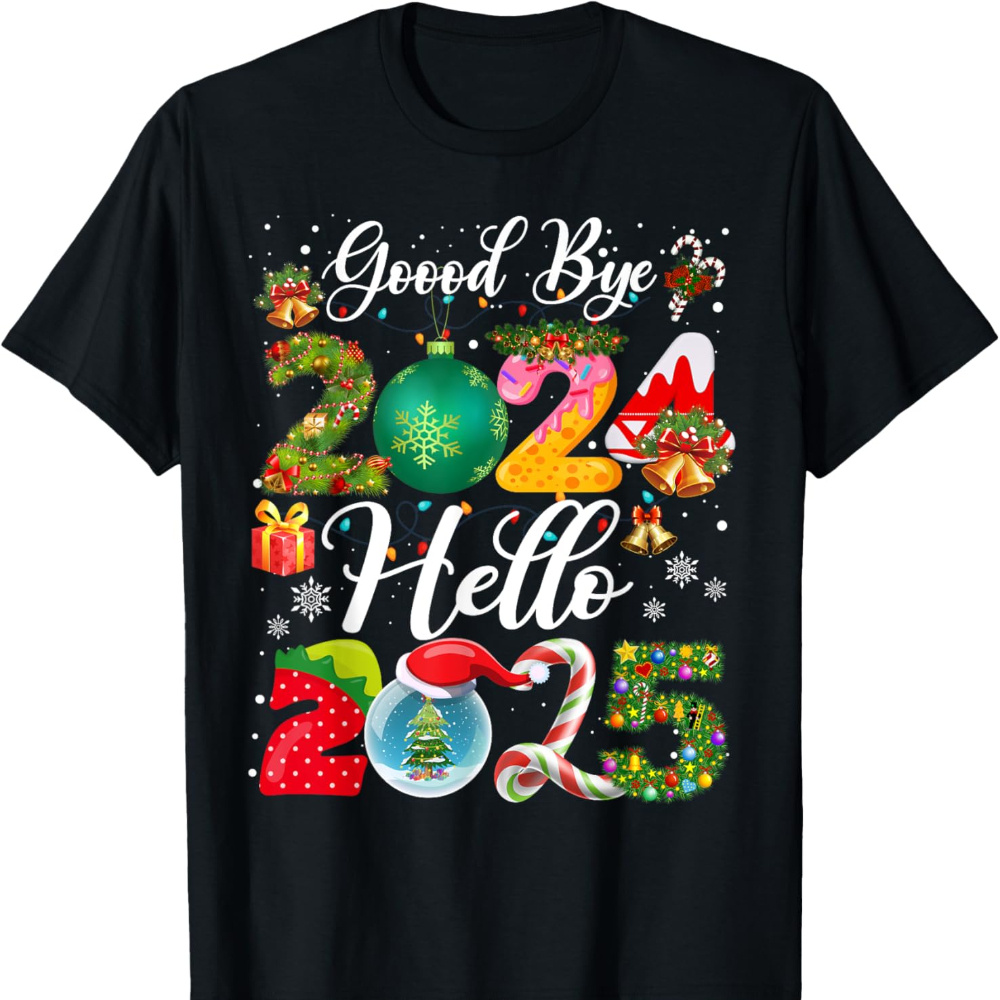 

2024 2025 New 's Eve Christmas T-