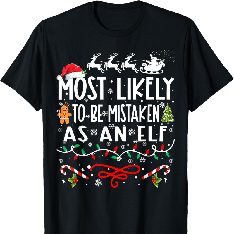 

Most To Be As An Elf Family Christmas T-shirt Tops Short Sleeve, Short Sleeve Tee, Tee, Casual Summer Tee, Must-have Fashionable Tee