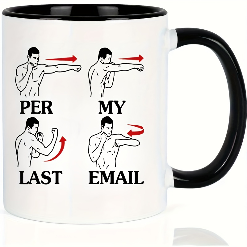 TEMU Funny "per Email" 11oz Ceramic Coffee Mug - Dishwasher & Microwave Safe, White With Black Handle, Humorous Gift For , Family, Coworkers